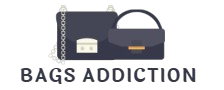 Bags Addiction
